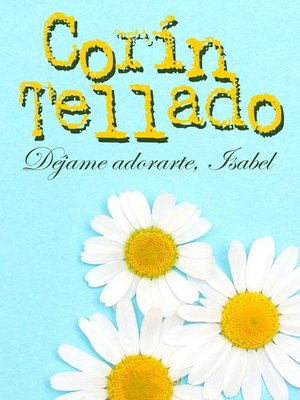 cover image of Déjame adorarte, Isabel